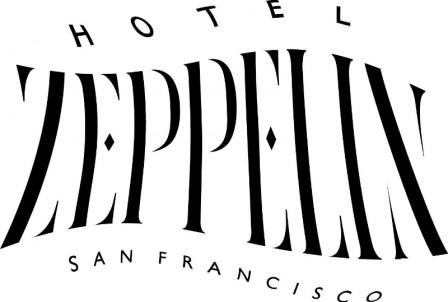 San Francisco Counter-Culture Has A New Home -- Welcome To Hotel Zeppelin