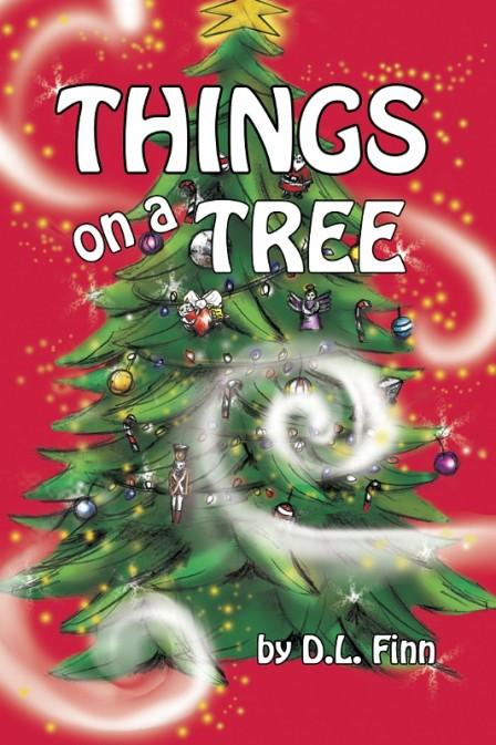 THINGS ON A TREE BY D. L. FINN NOW AVAILABLE!