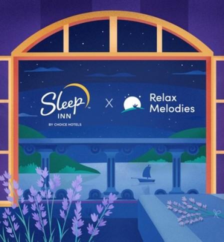 Sleep Inn Aims To Bring Better Rest To Travelers Through New Collaboration With Relax Melodies