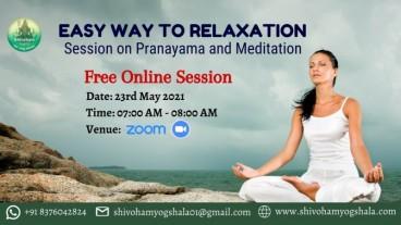 Easy Way To Relaxation - Pranayam & Meditation